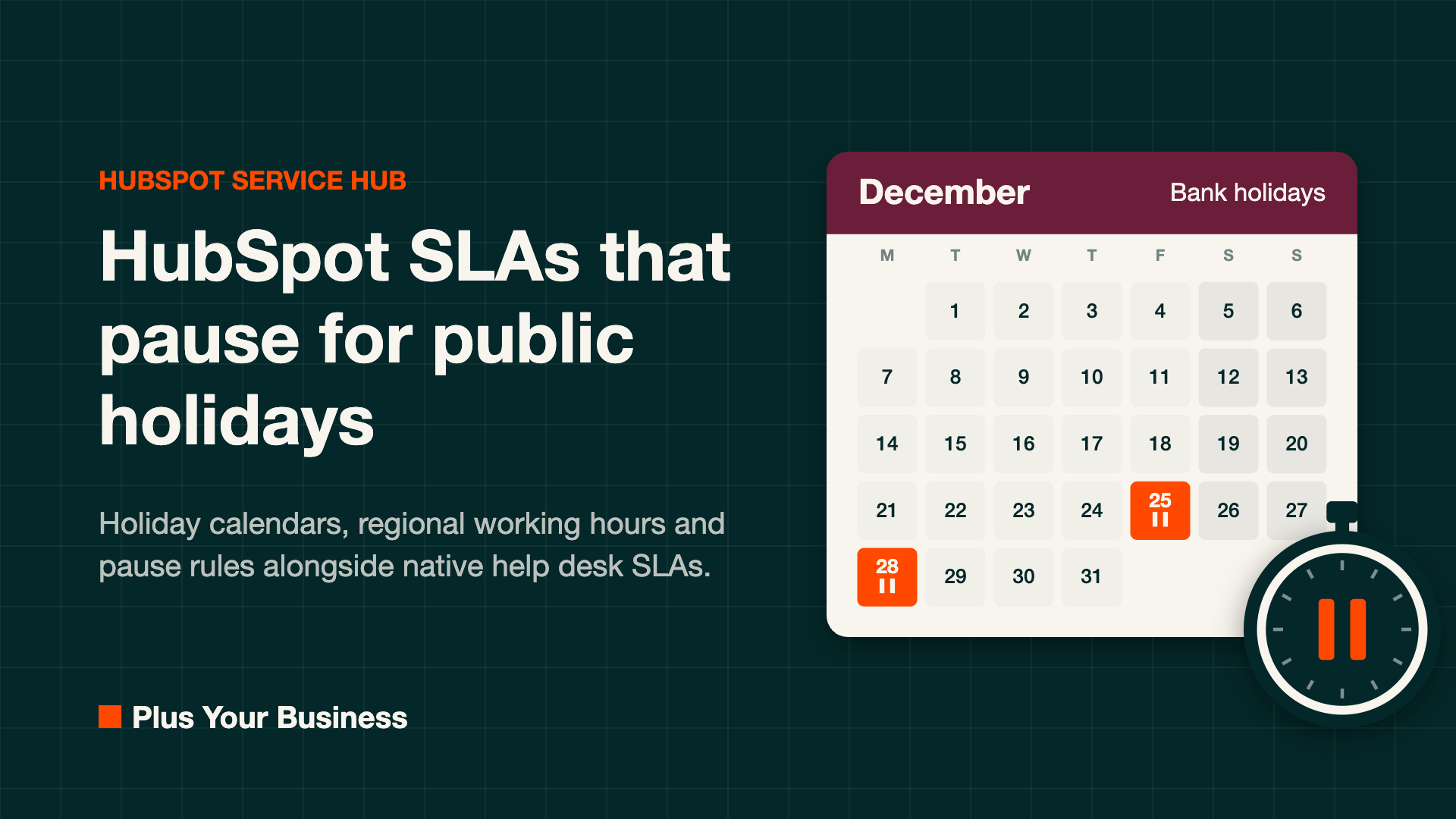 HubSpot SLAs that pause for public holidays. A December calendar with bank holidays marked and a paused stopwatch.