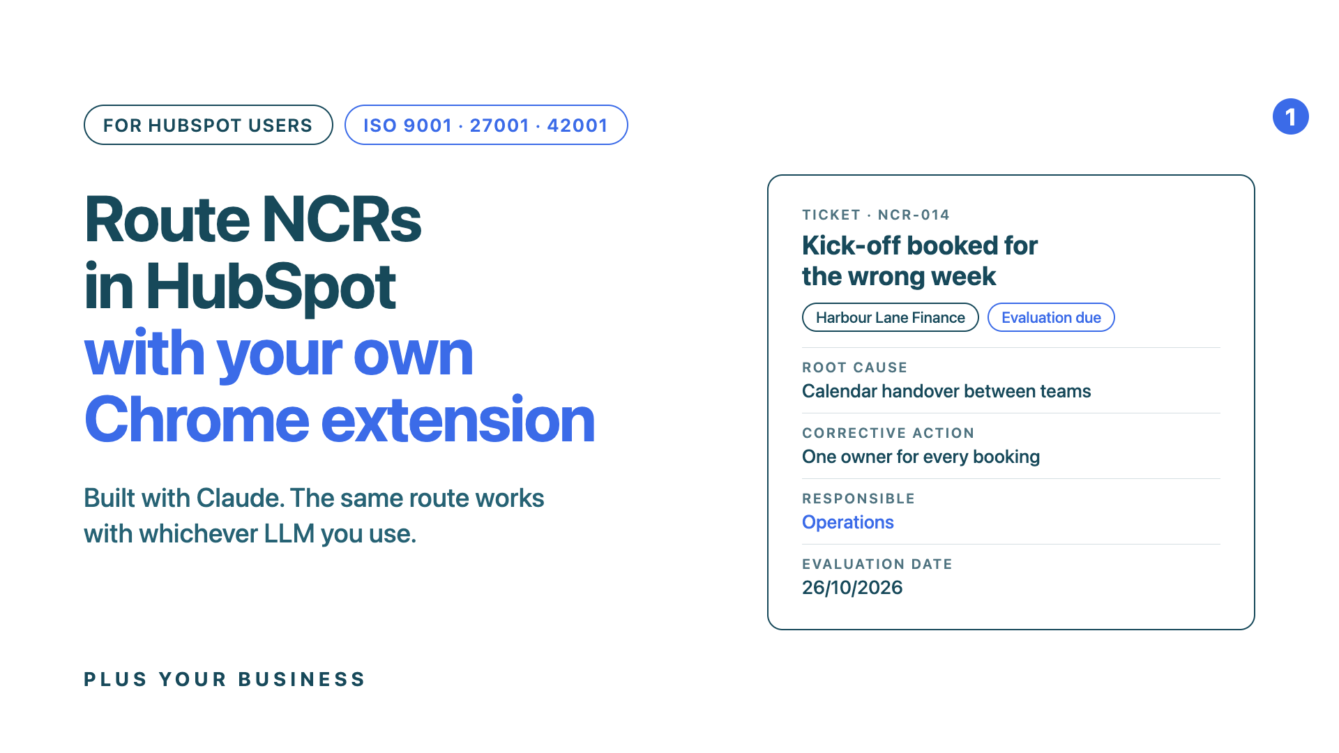 Route NCRs in HubSpot with your own Chrome extension. For HubSpot users running ISO 9001, 27001 and 42001.